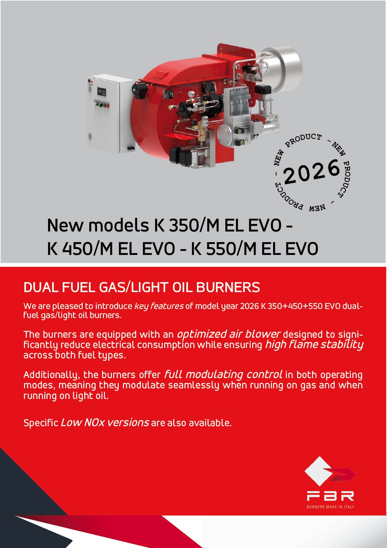 NEW MODELS K 350/M - K 450/M - K 550/M EL EVO